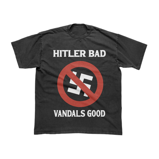 Hitler Bad -T-Shirt